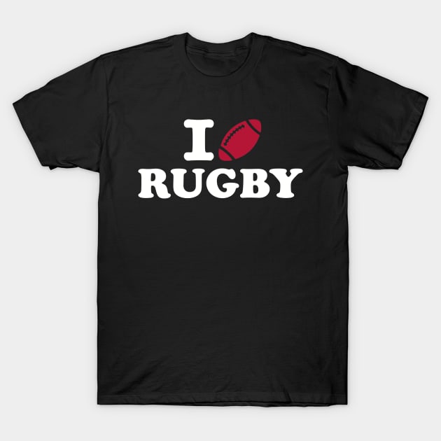 I love Rugby T-Shirt by Designzz